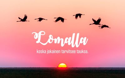 Lomalla!